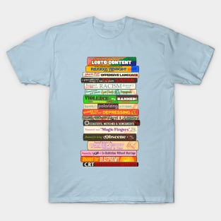 Banned Books Stack - Reasons Books are Challenged T-Shirt